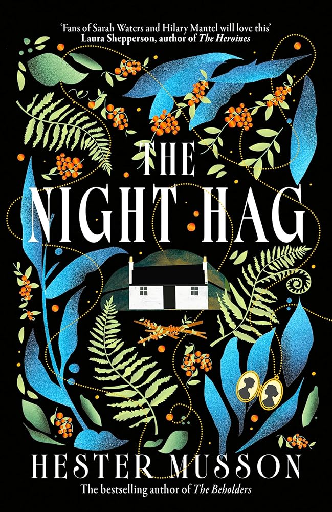 The Night Hag: The thrilling new historical mystery from the acclaimed, bestselling author of The Beholders cover image