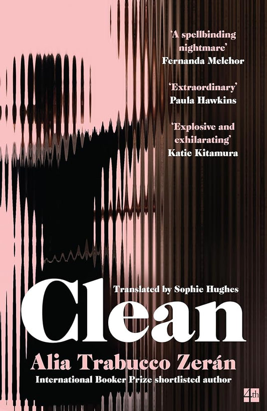 Clean: The gripping new literary thriller from the International Booker Prize Shortlisted Author cover image