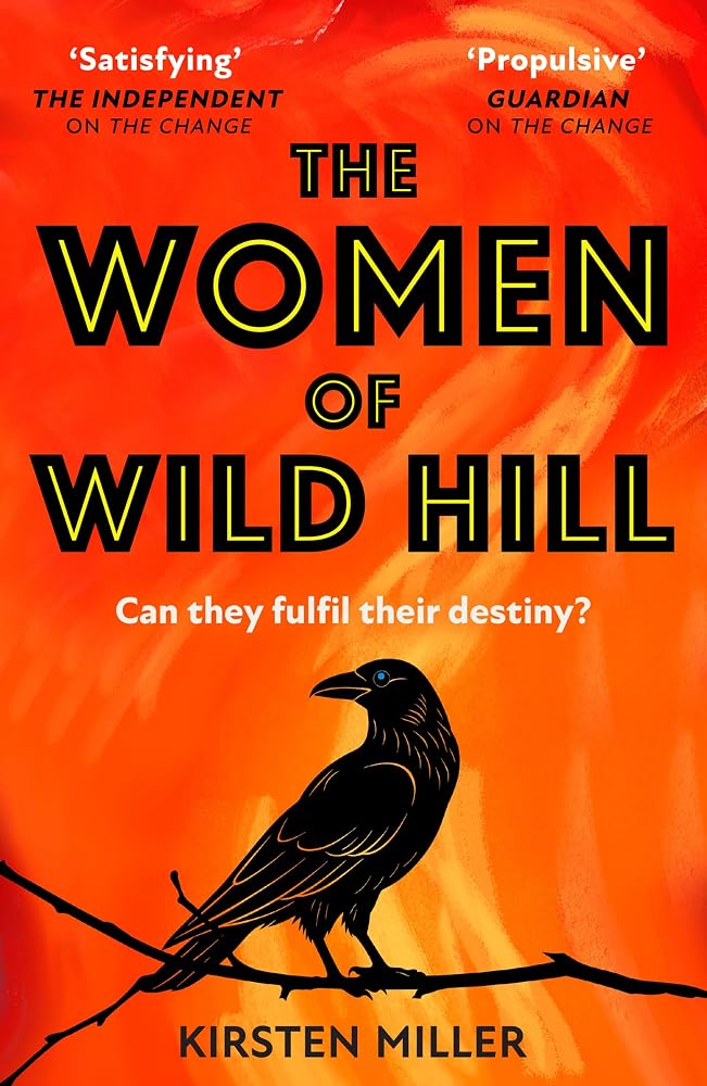 The Women Of Wild Hill: Don’t miss the brand-new thrilling and empowering multi-generational feminist novel full of magic and witches for 2026! cover image