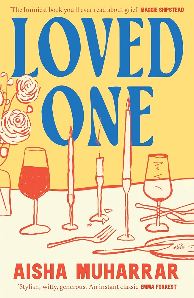 Loved One: The stylish, witty and poignant debut about love and loss cover image