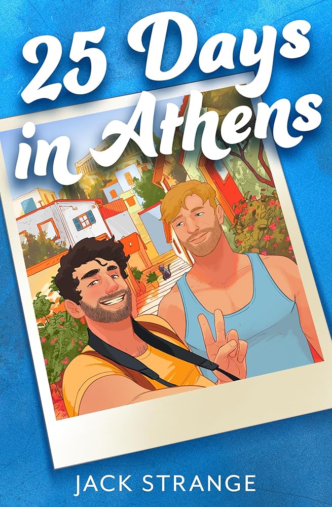 25 Days in Athens: The brand new escapist destination MM queer romance for summer reading 2026 cover image