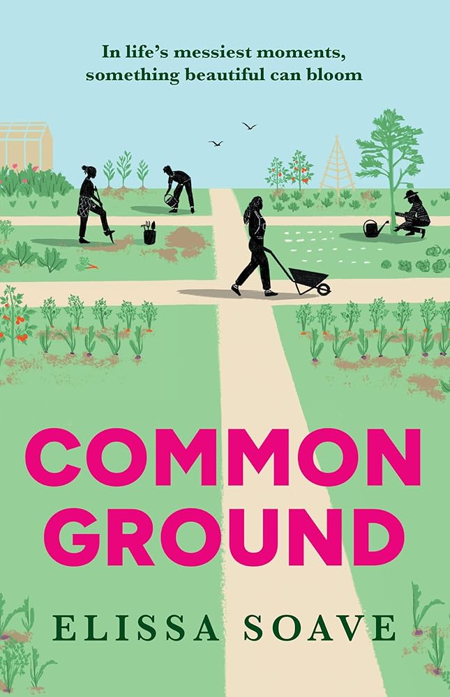 Common Ground: The captivating, powerful and unforgettable literary novel of community and connection for 2026 cover image