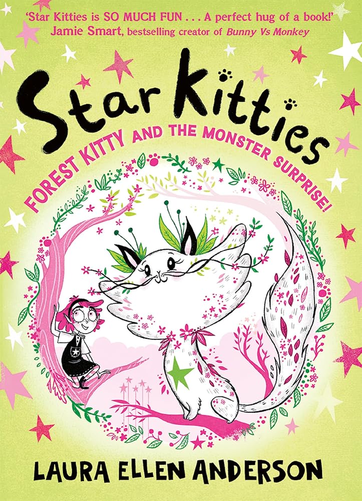 Star Kitties: Forest Kitty and the Monster Surprise!: A magical new world for young children aged 6-8 from the bestselling creator of Amelia Fang, new for 2026.: Book 2 cover image
