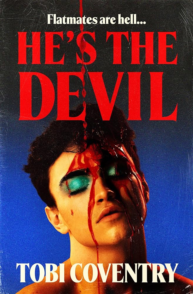 He's the Devil: ‘Stephen King meets Ottessa Moshfegh meets John Waters’ cover image
