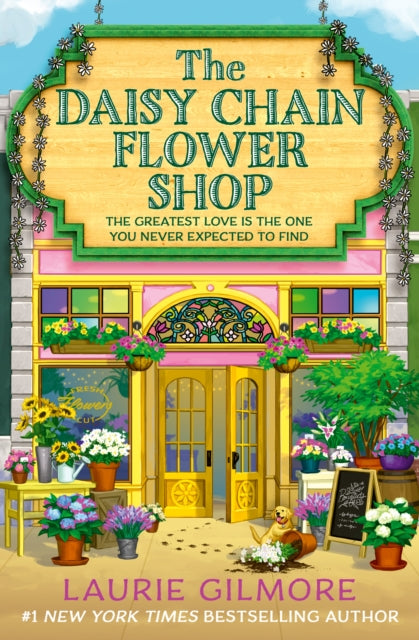 The Daisy Chain Flower Shop: A brand new Dream Harbor romance from the #1 New York Times bestselling author (Book 6)