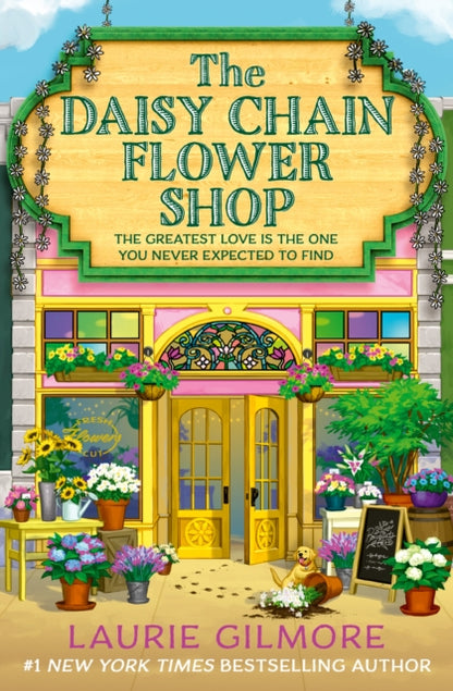 The Daisy Chain Flower Shop: A brand new Dream Harbor romance from the #1 New York Times bestselling author (Book 6)