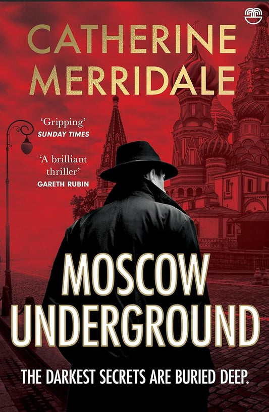 Moscow Underground: ‘A gripping thriller’ THE SUNDAY TIMES cover image