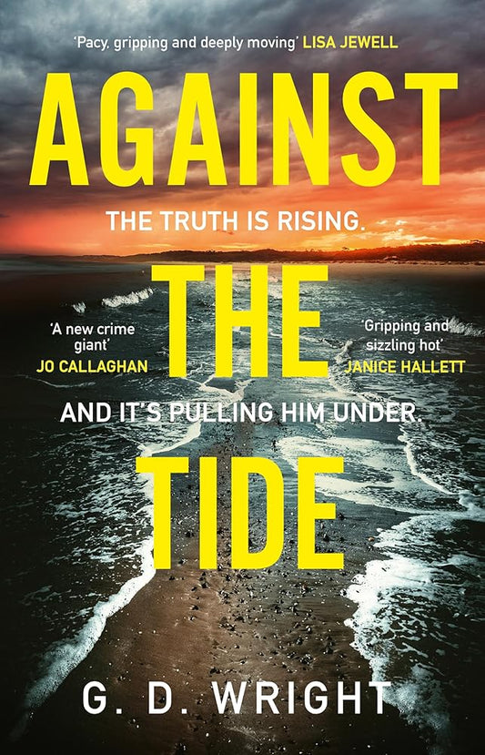 Against the Tide: An addictive crime novel similar to Broadchurch cover image