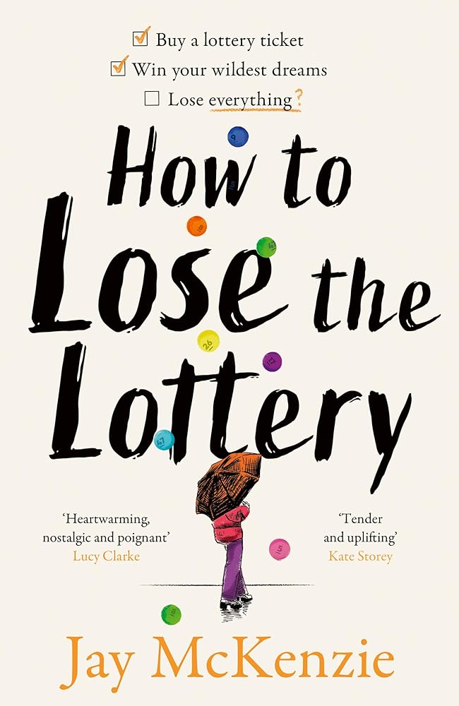 How to Lose the Lottery: A stunning heartwarming debut about love, friendship and risking it all for 2026 cover image