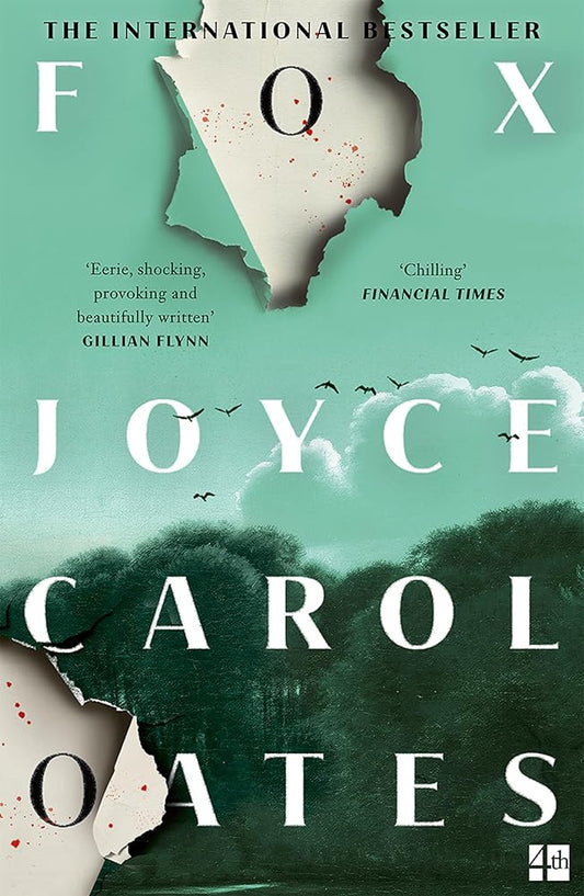 Fox: the chilling new psychological suspense novel from the multi-award winning Joyce Carol Oates – Eerie, shocking, provoking’ Gillian Flynn cover image