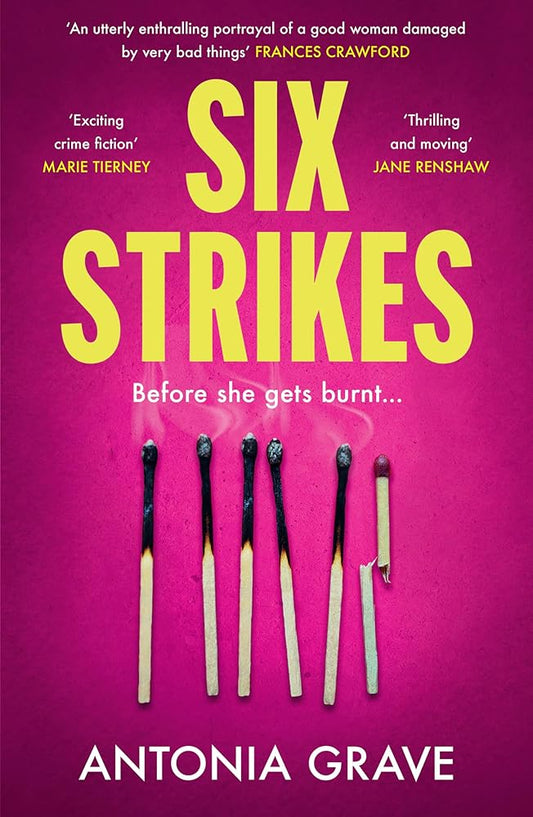Six Strikes: If you loved Alice Feeney’s His & Hers on Netflix, you won’t want to miss this brand new, spine-tingling thriller for fans of Helen Fields and Killing Eve cover image