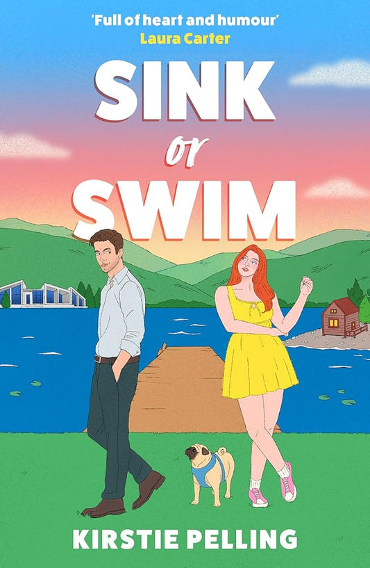 Sink or Swim: The new laugh-out-loud and spicy romance set in the Lake District for 2026 cover image