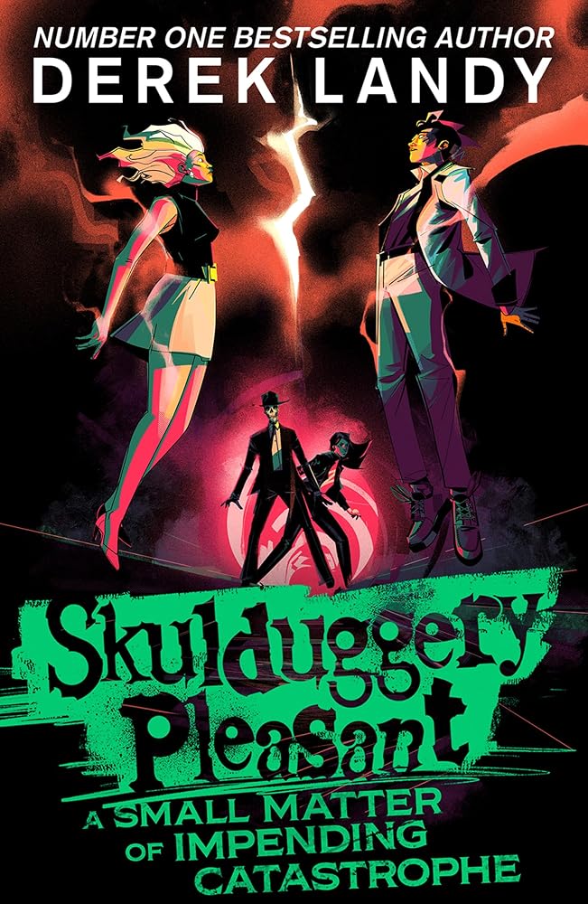 A Small Matter of Impending Catastrophe: Another epic fantasy adventure set in the bestselling Skulduggery Pleasant universe cover image