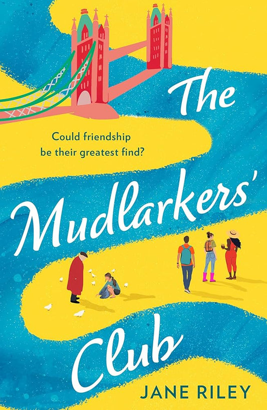 The Mudlarkers' Club: The brand-new for 2026, uplifting novel brimming with heart-warming connections, perfect for any London lover. Pre-Order Now! cover image