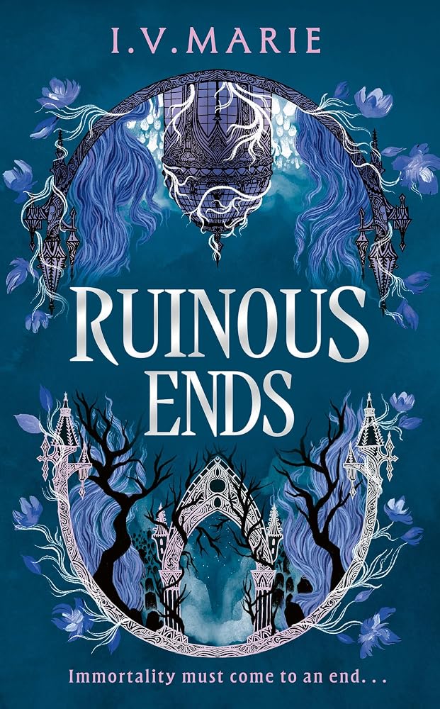 Ruinous Ends: AN INSTANT NEW YORK TIMES BESTSELLER! The thrilling conclusion to the Sunday Times No.1 YA bestseller, IMMORTAL CONSEQUENCES. New for 2026. cover image