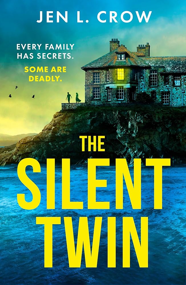 The Silent Twin: Don’t miss this brand-new gripping domestic psychological thriller set in Scotland to read in 2026 cover image