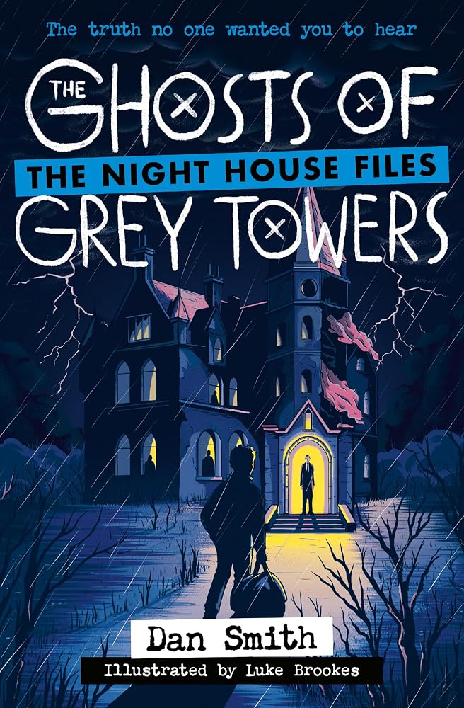 The Ghosts of Grey Towers (4) (The Night House Files) cover image