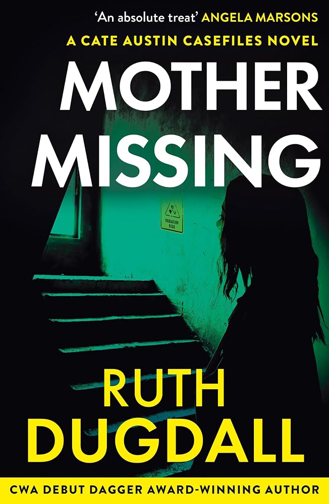 Mother Missing: Don’t miss this nail-biting psychological suspense thriller in 2026! (The Cate Austin Casefiles) (Book 5) cover image
