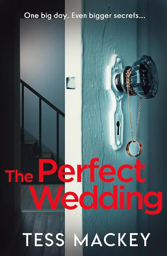 The Perfect Wedding: Can you guess the twist? Don’t miss this gripping, suspenseful thriller. Perfect for fans of Frieda McFadden and Elin Hilderbrand. (Bad Places) (Book 1) cover image
