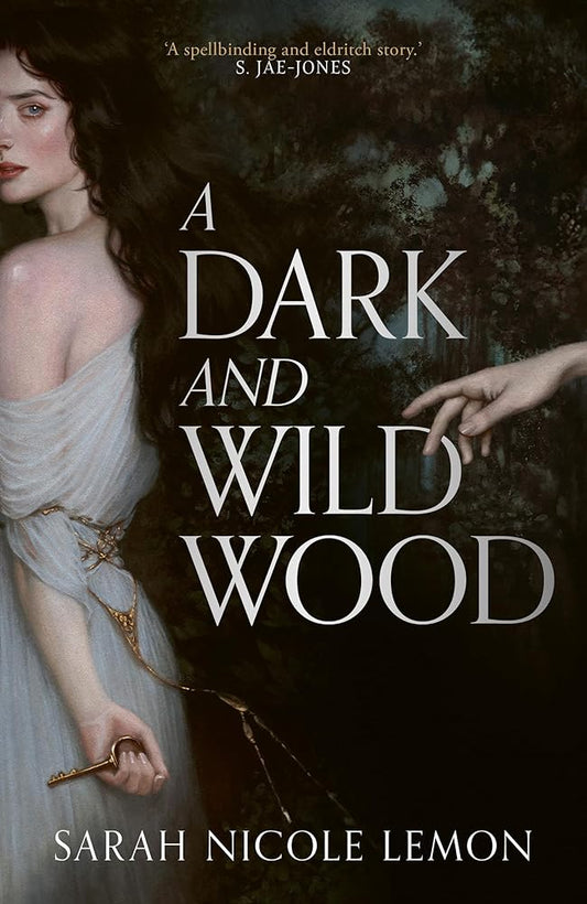 A Dark and Wild Wood: the lush dark gothic fantasy, BRAND NEW for 2026 cover image