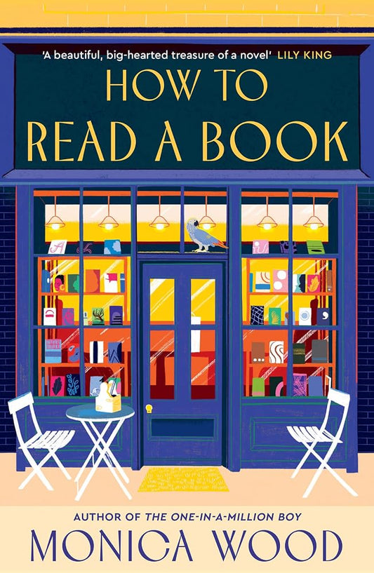 How to Read a Book: The international bestseller and word-of-mouth phenomenon. A powerful novel of redemption and unlikely friendships, set in a small-town bookshop – new for Autumn 2026 cover image