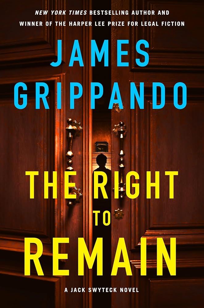 The Right to Remain: A Jack Swyteck Novel cover image