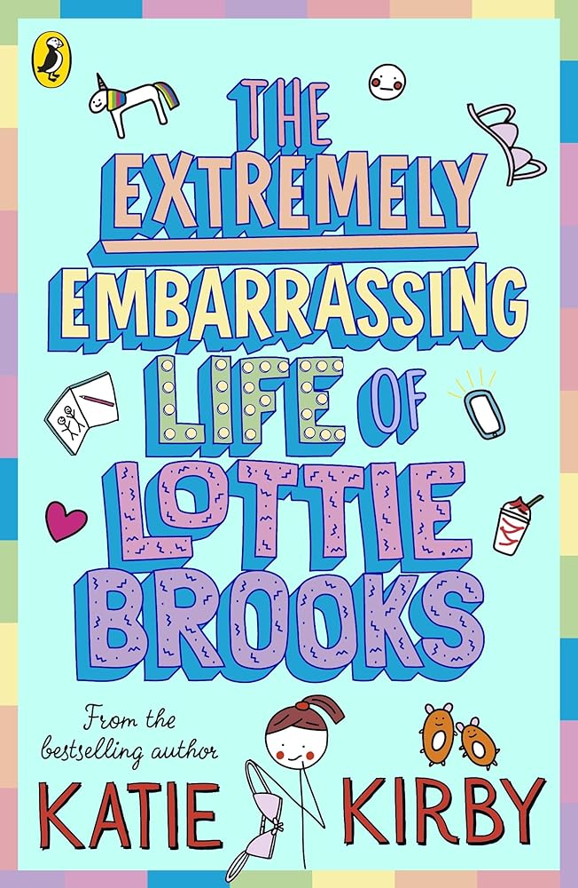 The Extremely Embarrassing Life of Lottie Brooks (International Edition) cover image