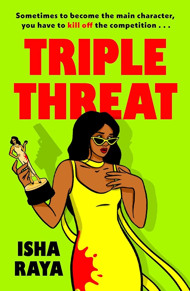 Triple Threat: A deliciously dangerous sapphic thriller about fame, obsession and the actress ready to kill for the spotlight cover image