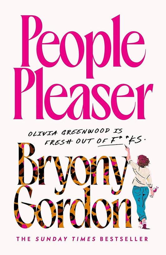 People Pleaser: The funny and highly relatable new novel from the Sunday Times bestselling author of Mad Woman cover image