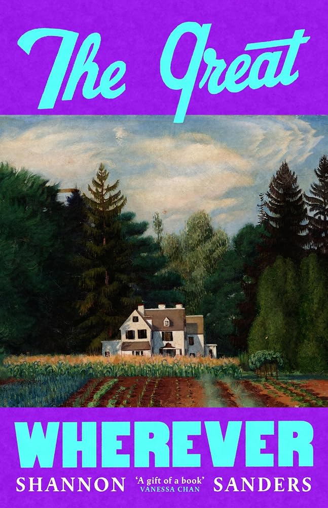 The Great Wherever: The dazzling multigenerational novel for fans of Homegoing and Such a Fun Age cover image