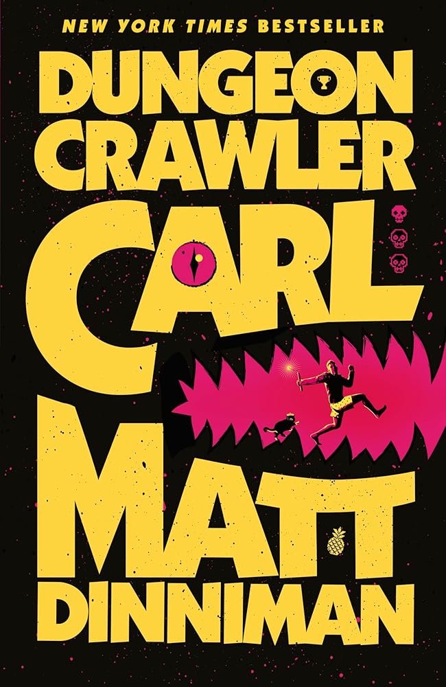 Dungeon Crawler Carl: The epic beginning of the hit Dungeon Crawler Carl LitRPG - a darkly funny, fast-paced adventure of survival and chaos cover image