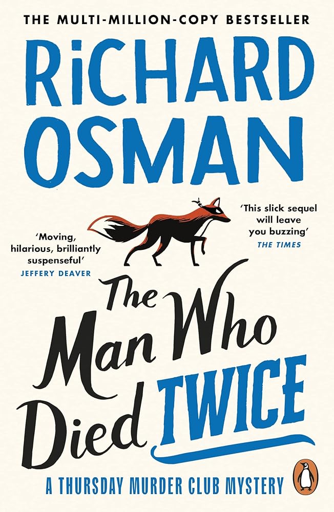 The Man Who Died Twice ( The Thursday Murder Club Series) cover image