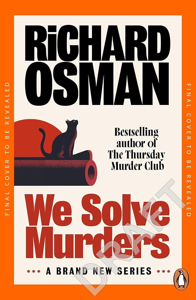 We Solve Murders: The Sunday Times #1 bestselling murder mystery from the author of The Thursday Murder Club cover image