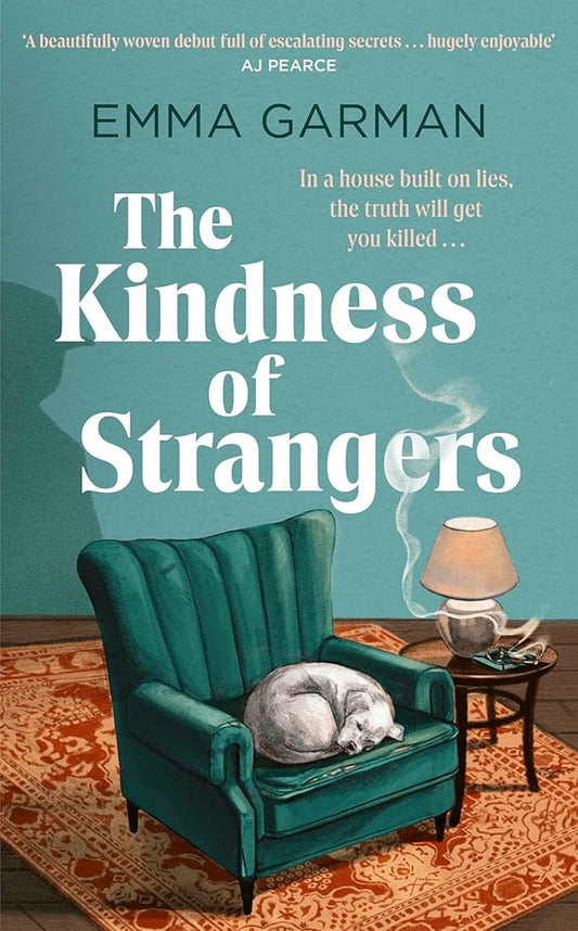 The Kindness of Strangers: 'Part historical fiction, part murder-mystery…vivid and entertaining' THE TIMES cover image