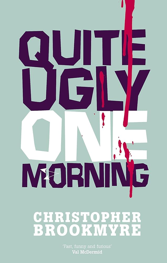 Quite Ugly One Morning (Jack Parlabane) cover image