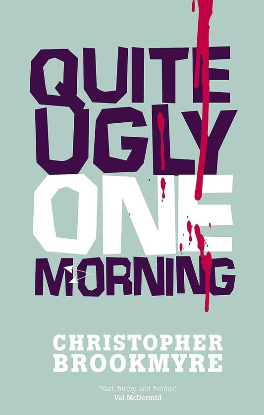Quite Ugly One Morning (Jack Parlabane) cover image