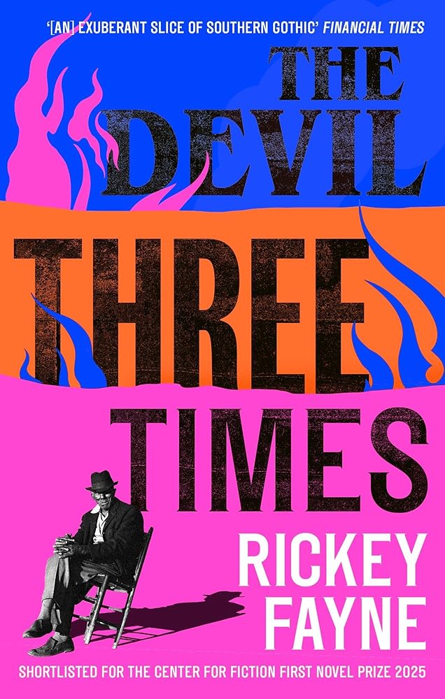 The Devil Three Times: 'An exuberant slice of Southern gothic' (Financial Times) cover image