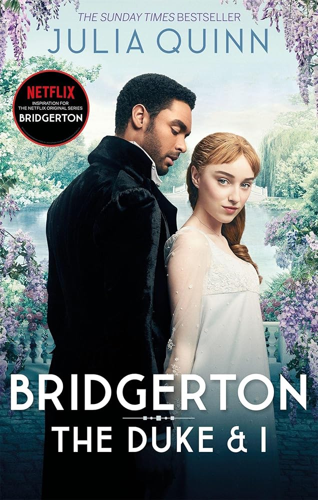 Bridgerton: The Duke and I (Bridgertons Book 1): The Sunday Times bestselling inspiration for the Netflix Original Series Bridgerton (Bridgerton Family) cover image