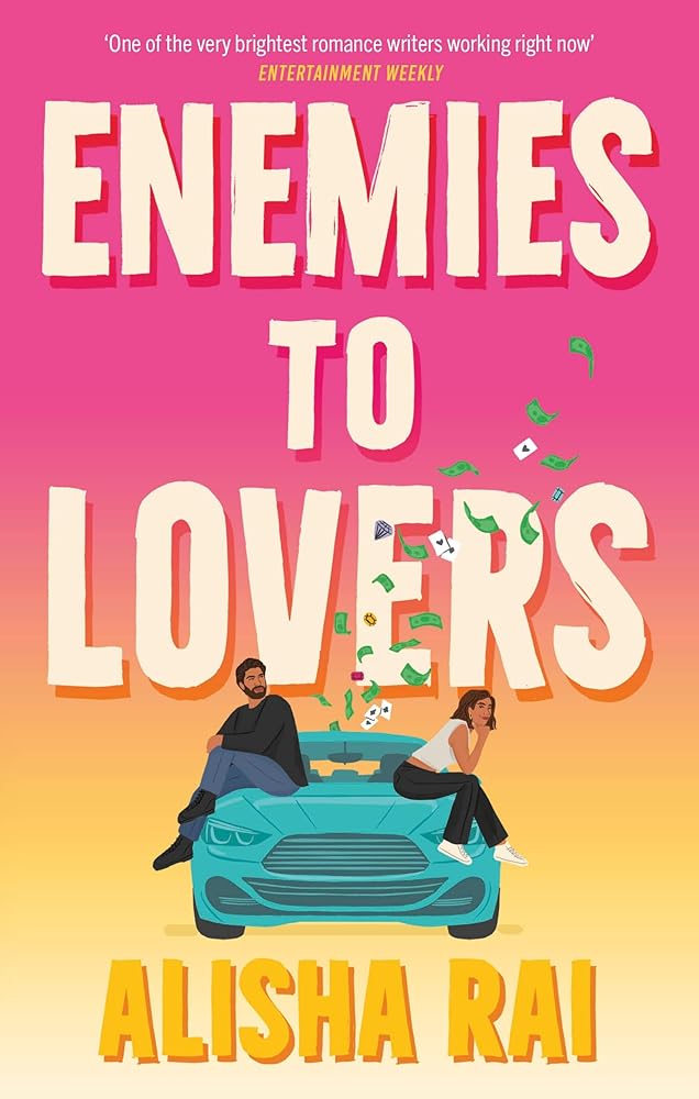 Enemies to Lovers: a forced-proximity, road-trip romcom with high stakes, emotion and a sizzling slow burn cover image