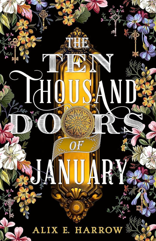 The Ten Thousand Doors of January: A spellbinding tale of love and longing, the perfect escape this winter cover image