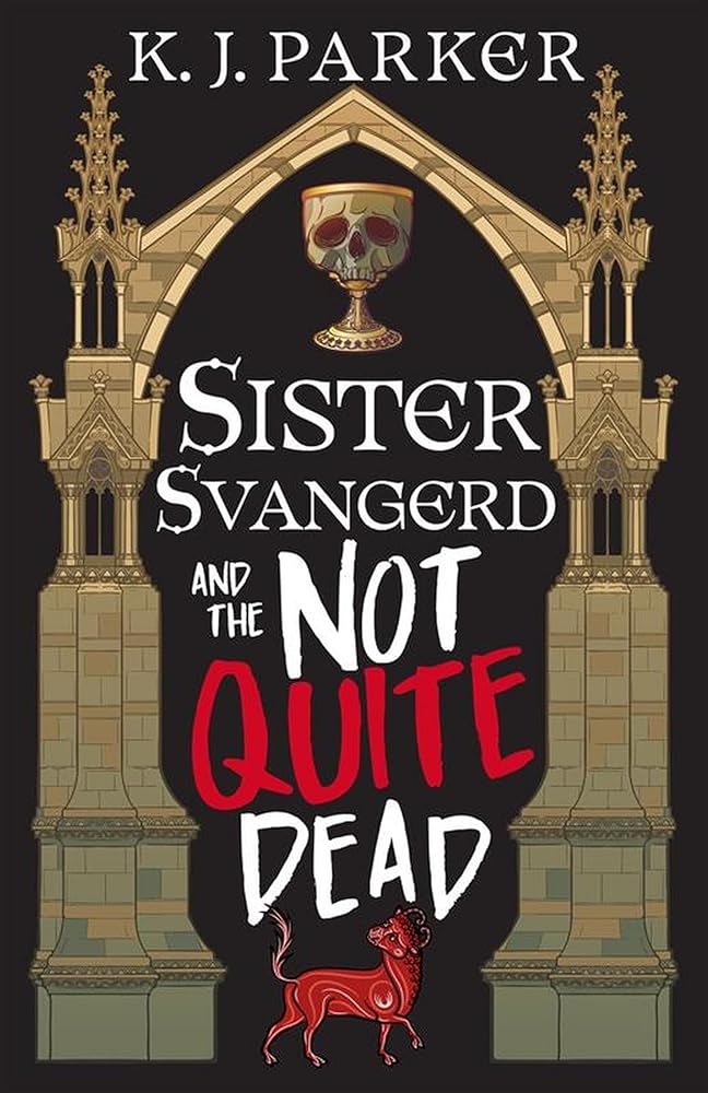 Sister Svangerd and the Not Quite Dead cover image
