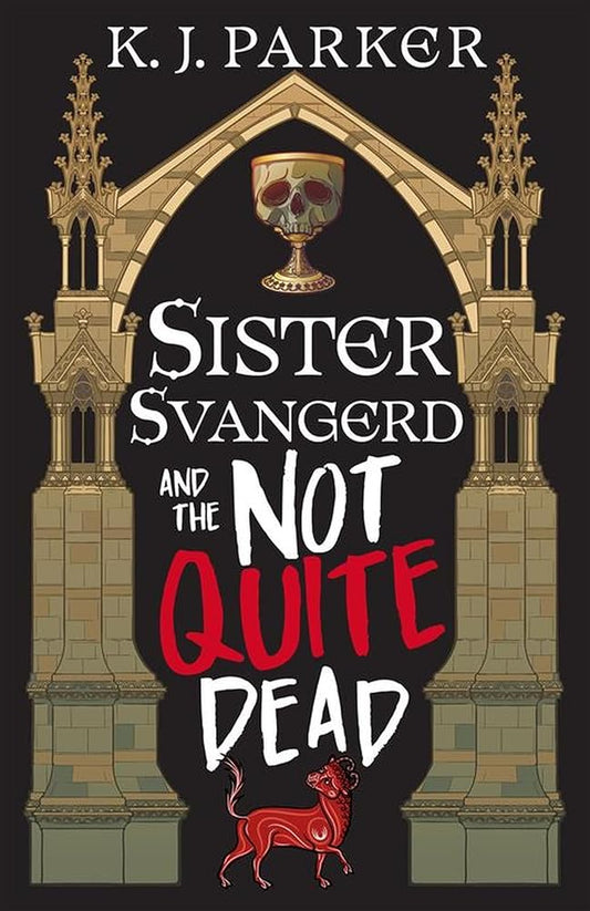 Sister Svangerd and the Not Quite Dead cover image