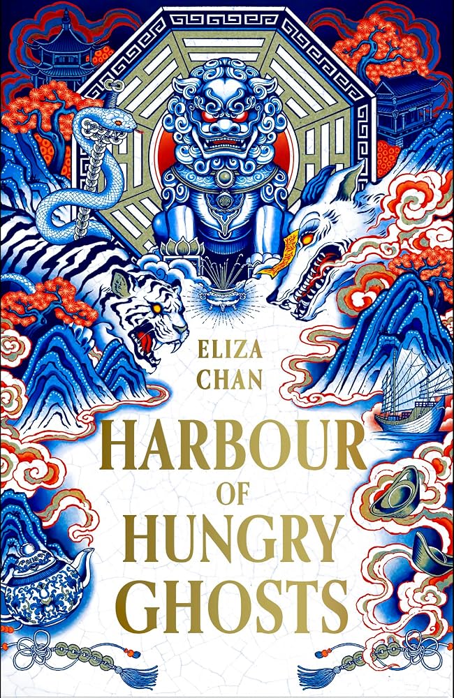 Harbour of Hungry Ghosts: A brilliant new fantasy series from the no. 1 Sunday Times bestselling author cover image