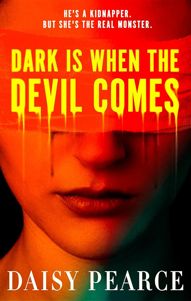 Dark is When the Devil Comes: the chilling and gripping kidnap horror cover image