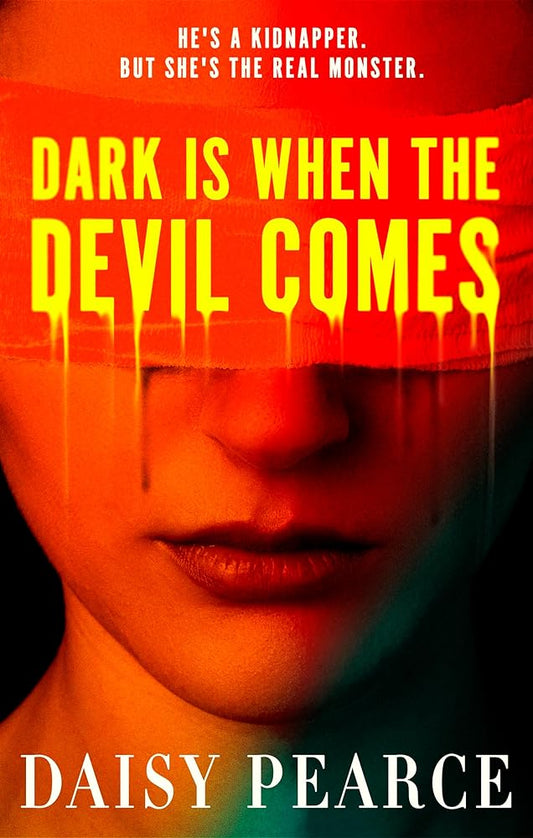 Dark is When the Devil Comes: the chilling and gripping kidnap horror cover image