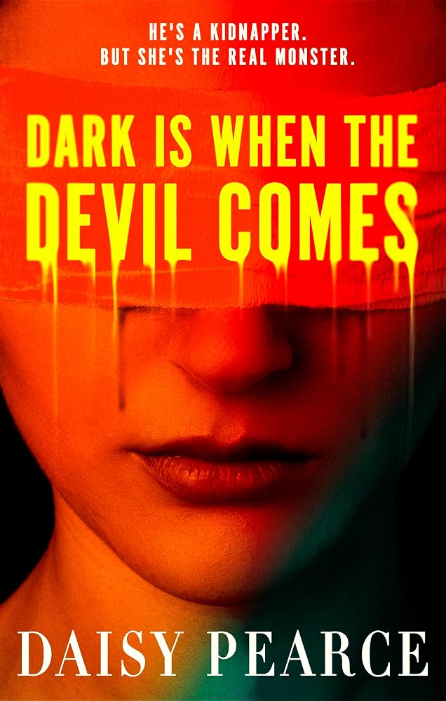 Dark is When the Devil Comes: the chilling and gripping kidnap horror cover image