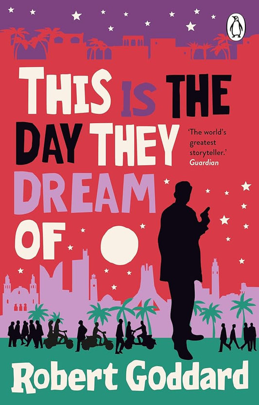 This is the Day They Dream Of: The page-turning new mystery from the bestselling crime writer cover image
