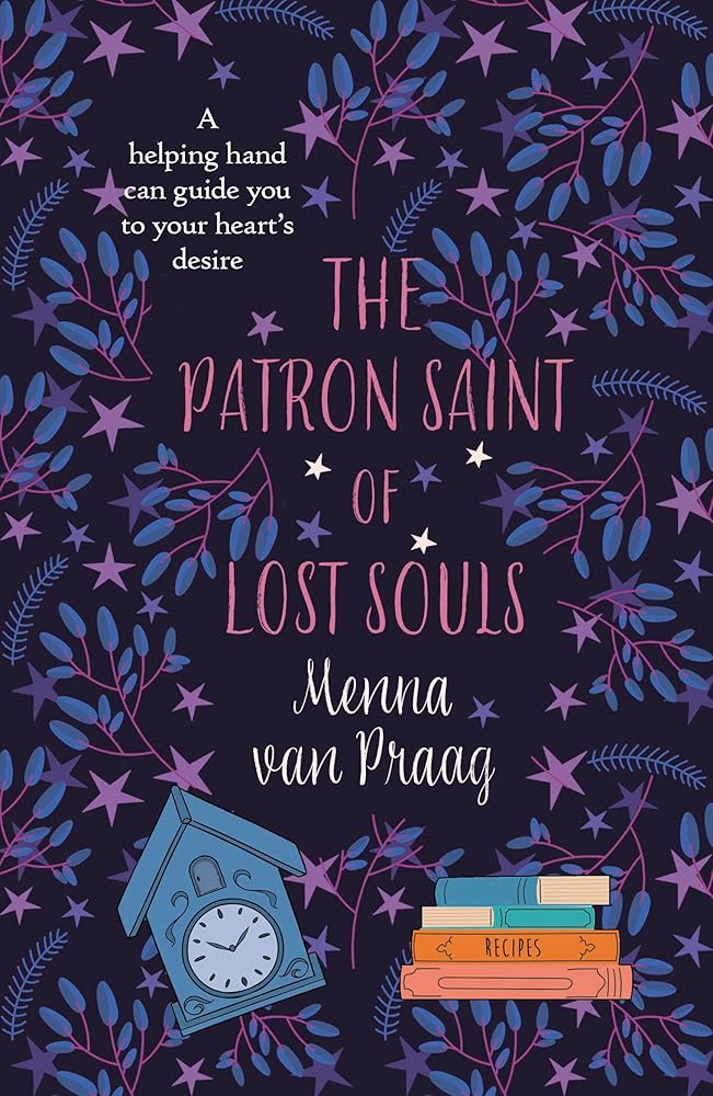 The Patron Saint of Lost Souls: The bewitching novel of getting your heart's desire (Magical Cambridge) cover image