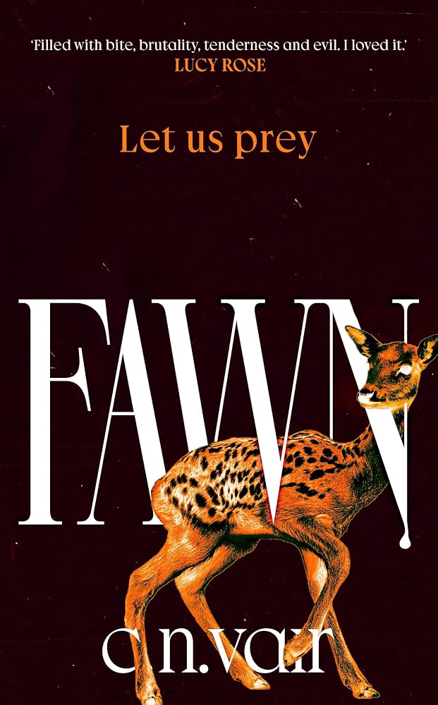 Fawn: 'A dark eerie folk-horror 'filled with bite, brutality, tenderness and evil' Lucy Rose cover image