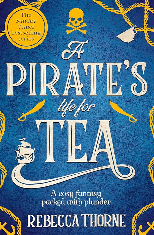 A Pirate's Life for Tea: Tomes & Tea Book 2 cover image